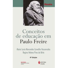 CONCEITOS DE EDUCAÇÃO EM PAULO FREIRE: GLOSSÁRIO