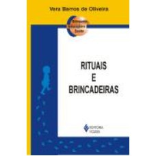 RITUAIS E BRINCADEIRAS