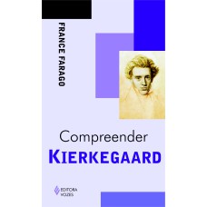 COMPREENDER KIERKEGAARD