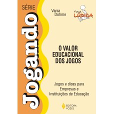 VALOR EDUCACIONAL DOS JOGOS