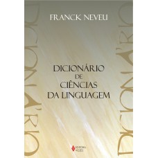 DICIONÁRIO DE CIÊNCIAS DA LINGUAGEM