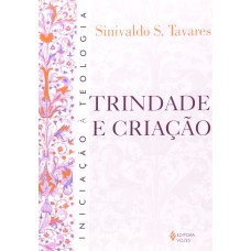 TRINDADE E CRIAÇÃO