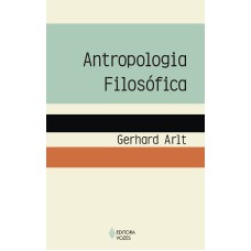 ANTROPOLOGIA FILOSÓFICA