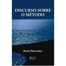 DISCURSO SOBRE O MÉTODO