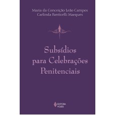 SUBSÍDIOS PARA CELEBRAÇÕES PENITENCIAIS