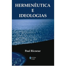 HERMENÊUTICA E IDEOLOGIAS