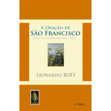 Oração de são francisco: uma mensagem de paz para o mundo atual