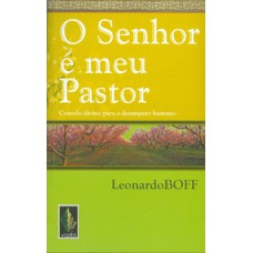 Senhor é meu pastor: consolo divino para o desamparo humano