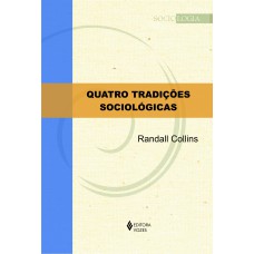 QUATRO TRADIÇÕES SOCIOLÓGICAS