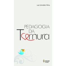 PEDAGOGIA DA TERNURA