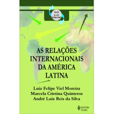 RELAÇÕES INTERNACIONAIS DA AMÉRICA LATINA