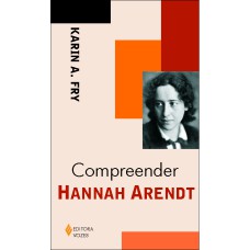 COMPREENDER HANNAH ARENDT