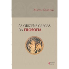 ORIGENS GREGAS DA FILOSOFIA