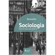 SOCIOLOGIA PARA O ENSINO MÉDIO