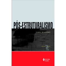 PÓS-ESTRUTURALISMO