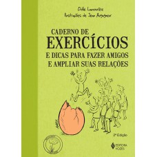 CADERNO DE EXERCÍCIOS E DICAS PARA FAZER AMIGOS E AMPLIAR SUAS RELAÇÕES