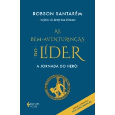 BEM-AVENTURANÇAS DO LÍDER: A JORNADA DO HERÓI