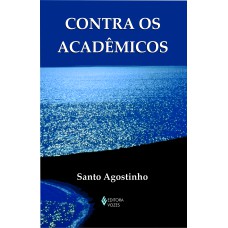 CONTRA OS ACADÊMICOS: EDIÇÃO DE BOLSO