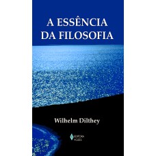 ESSÊNCIA DA FILOSOFIA: EDIÇÃO DE BOLSO