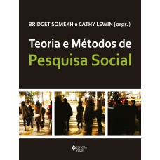 TEORIA E MÉTODOS DE PESQUISA SOCIAL