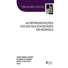 REPRESENTAÇÕES SOCIAIS NAS SOCIEDADES EM MUDANÇA