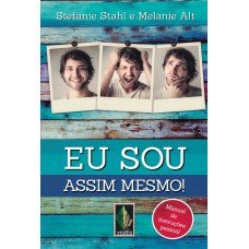 EU SOU ASSIM MESMO! - MANUAL DE INSTRUÇÕES PESSOAL