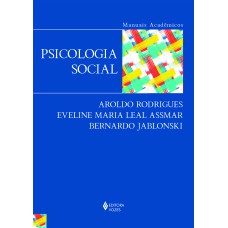 PSICOLOGIA SOCIAL: SÉRIE MANUAIS ACADÊMICOS