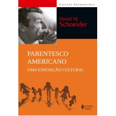 PARENTESCO AMERICANO - UMA EXPOSIÇÃO CULTURAL