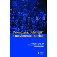 PSICOLOGIA, POLÍTICAS E MOVIMENTOS SOCIAIS