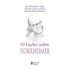 10 LIÇÕES SOBRE HORKHEIMER