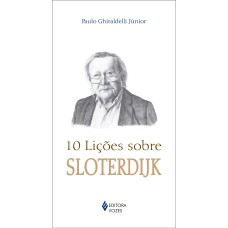 10 LIÇÕES SOBRE SLOTERDIJK