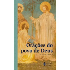 ORAÇÕES DO POVO DE DEUS: EDIÇÃO AMPLIADA