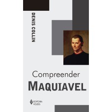 COMPREENDER MAQUIAVEL