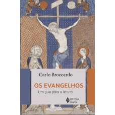 OS EVANGELHOS: UM GUIA PARA A LEITURA