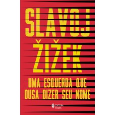 UMA ESQUERDA QUE OUSA DIZER SEU NOME: 34 INTERVENÇÕES INOPORTUNAS