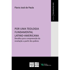 POR UMA TEOLOGIA FUNDAMENTAL LATINO-AMERICANA