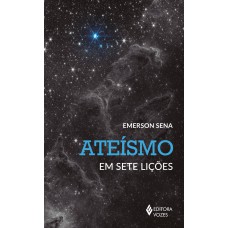 ATEÍSMO EM SETE LIÇÕES