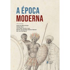 A ÉPOCA MODERNA