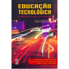 EDUCACAO TECNOLOGICA - ENFOQUES PARA O ENSINO...