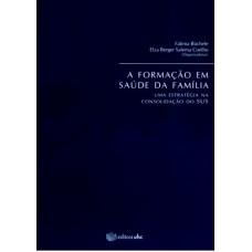 FORMAÇAO EM SAUDE DA FAMILIA, A