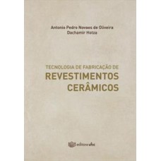 TECNOLOGIA DE FABRICACAO DE REVESTIMENTO CERAMICOS - 1