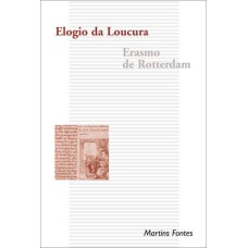 ELOGIO DA LOUCURA