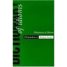 DICTIONARY OF IDIOMS