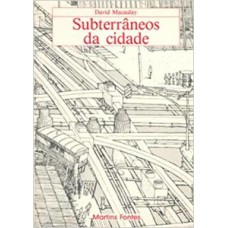 Subterrâneos da cidade