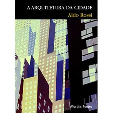 A ARQUITETURA DA CIDADE