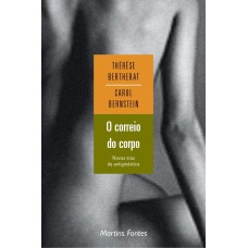 O CORREIO DO CORPO: NOVAS VIAS DA ANTIGINÁSTICA