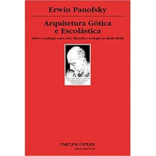 Arquitetura gótica e escolástica: sobre a analogia entre arte, filosofia e teologia na Idade Média