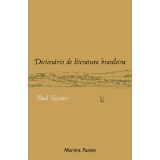 DICIONÁRIO DE LITERATURA BRASILEIRA