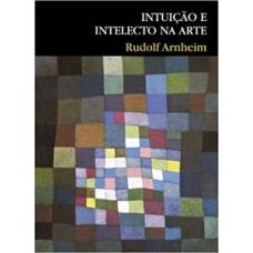 Intuição e intelecto na arte