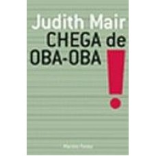 CHEGA DE OBA-OBA